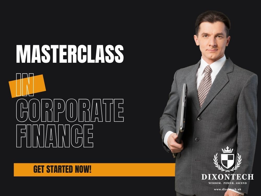 Masterclass in Corporate Finance